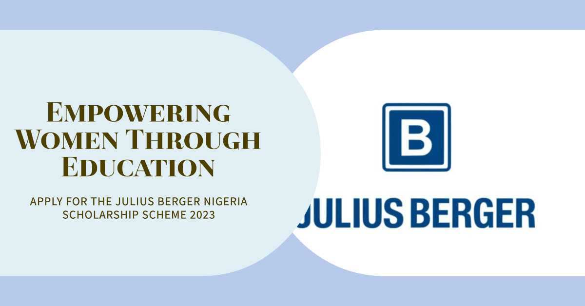 Julius Berger Nigeria Scholarship Scheme 2023 for Female Undergraduates.