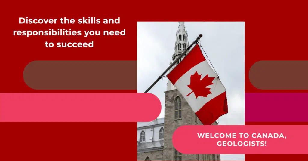 Skills and Responsibilities for Geologists Immigrating to Canada