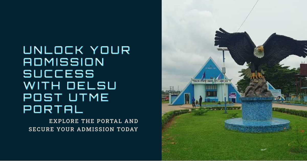DELSU Post UTME Portal