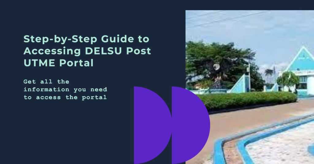 DELSU Post UTME Portal