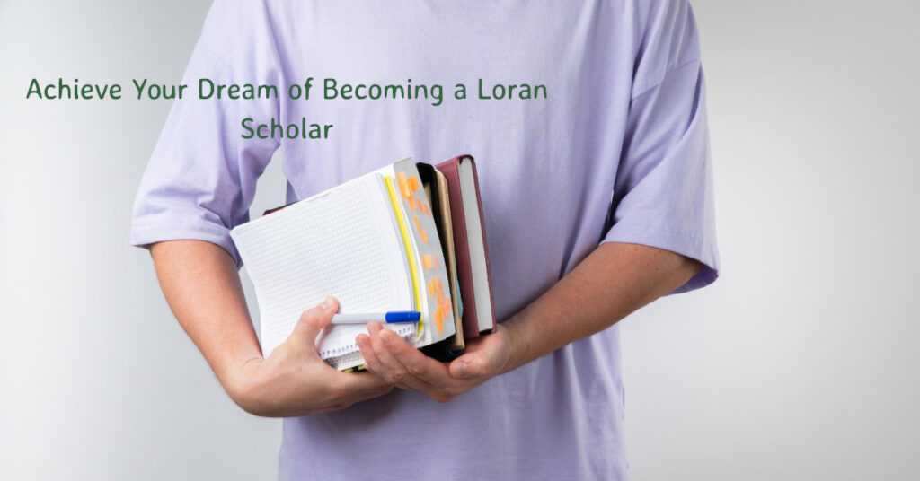 Loran Scholarship