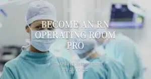 RN Operating Room Jobs