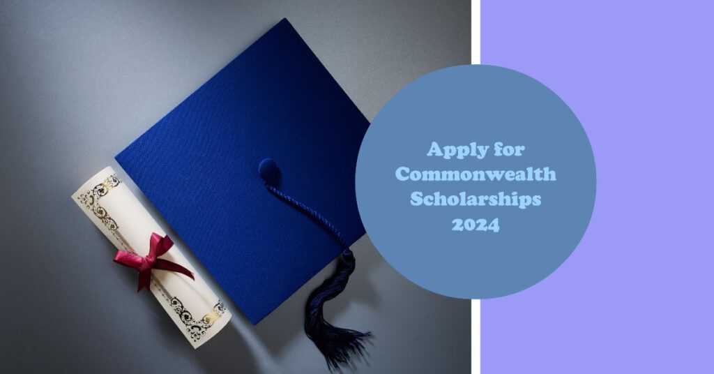 Queen Elizabeth Commonwealth Scholarships 2024 for Masters Students in Commonwealth Countries