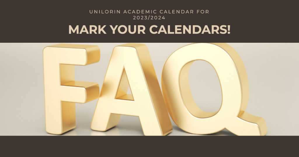 UNILORIN Academic Calendar for 2023/2024 Everything You Need to Know