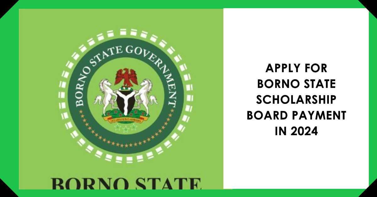 Borno State Scholarship Board Payment