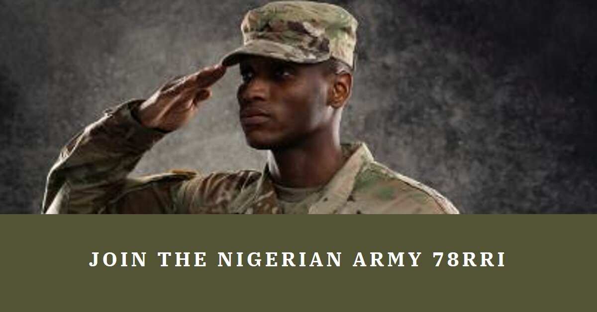 Nigerian Army 78RRI Recruitment 2024/2025 Application Form Portal