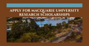 Macquarie University Research Scholarships in Australia 2024
