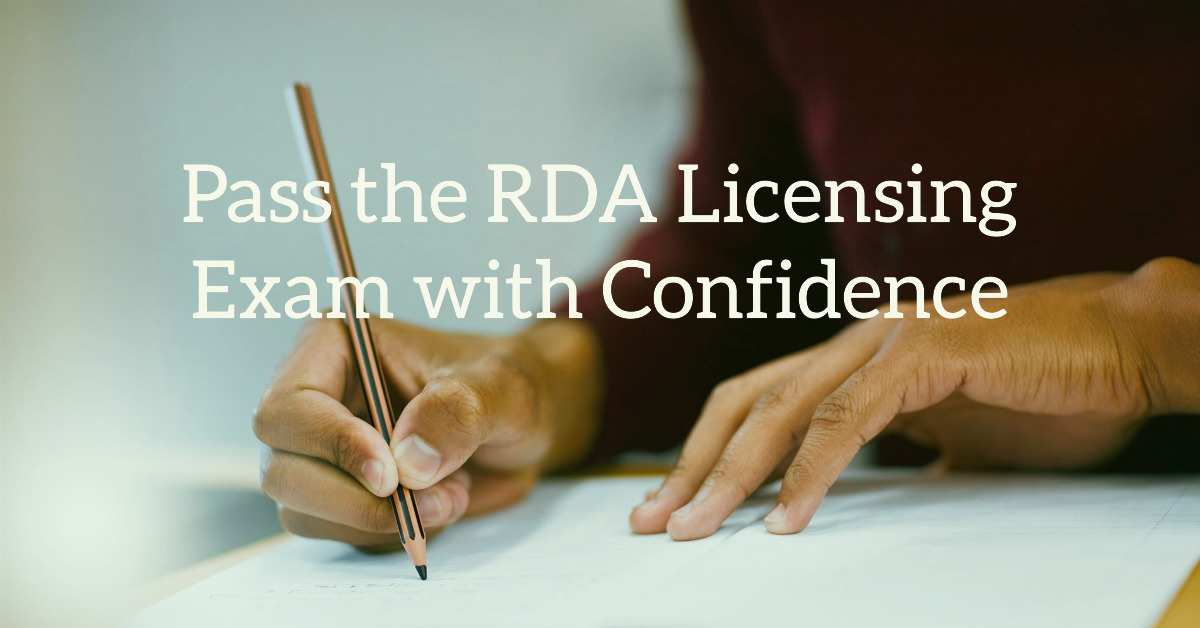 California RDA Exam Study Guide How to Pass the RDA Licensing Exam